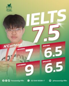 N'Cartoon ได้คะแนน IELTS 7.5 จากการทำแนวข้อสอบ IELTS ที่ House of Griffin