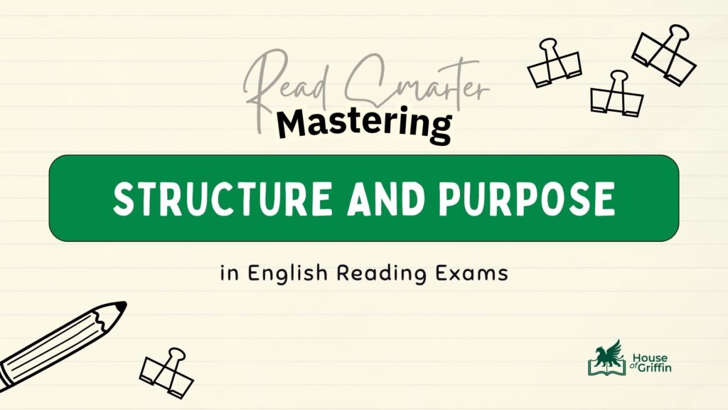 Structure and Purpose in English Reading Exams
